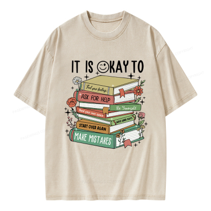 Pagewings It Is Okay To Feel Your Feelings Unisex Washed T-shirt