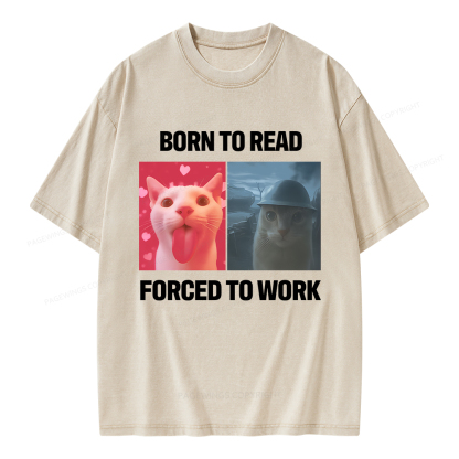 Pagewings Born To Read Forced To Work Unisex Washed T-shirt