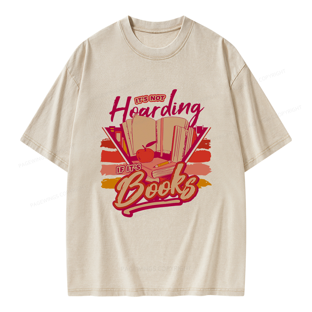 Pagewings It's Not Hoarding If It's Books Unisex Washed T-shirt