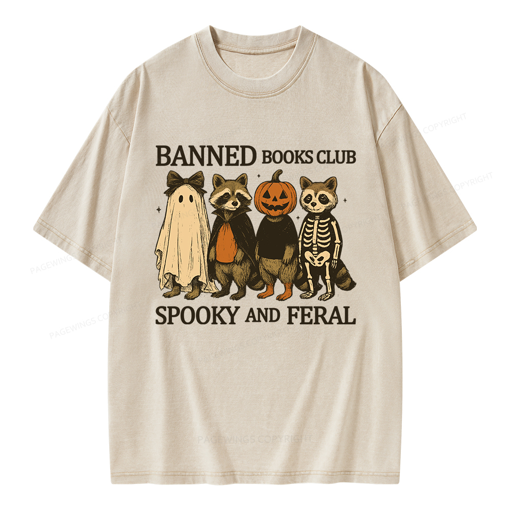 Pagewings Banned Books Club Spooky And Feral Unisex Washed T-shirt