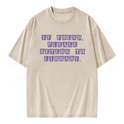 Pagewings If Found Please Return To Library Unisex Washed T-shirt