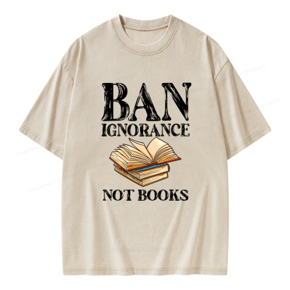 Pagewings Ban Ignorance Not Books Unisex Washed T-shirt