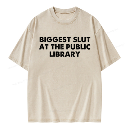 Pagewings Biggest Slut At The Public Library Unisex Washed T-shirt