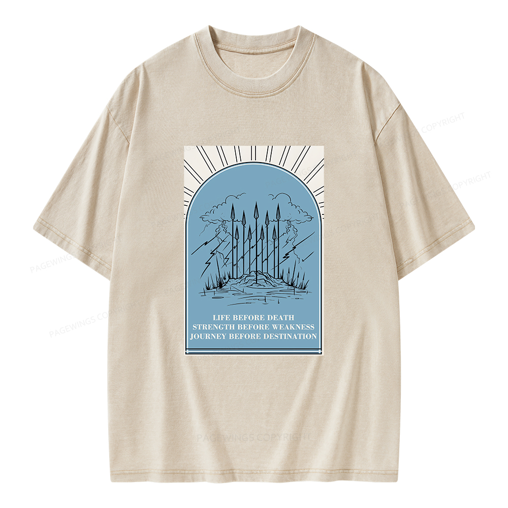 Pagewings Life Before Death Strength Before Weakness Unisex Washed T-shirt
