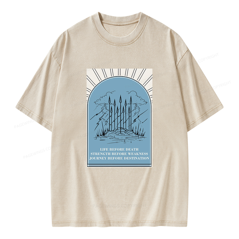 Pagewings Life Before Death Strength Before Weakness Unisex Washed T-shirt