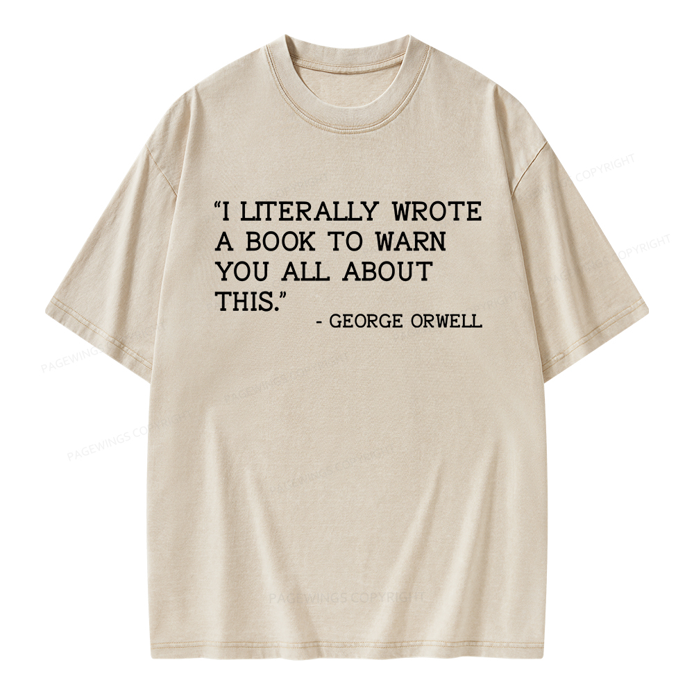 Pagewings I Literally Wrote A Book To Warn Unisex Washed T-shirt