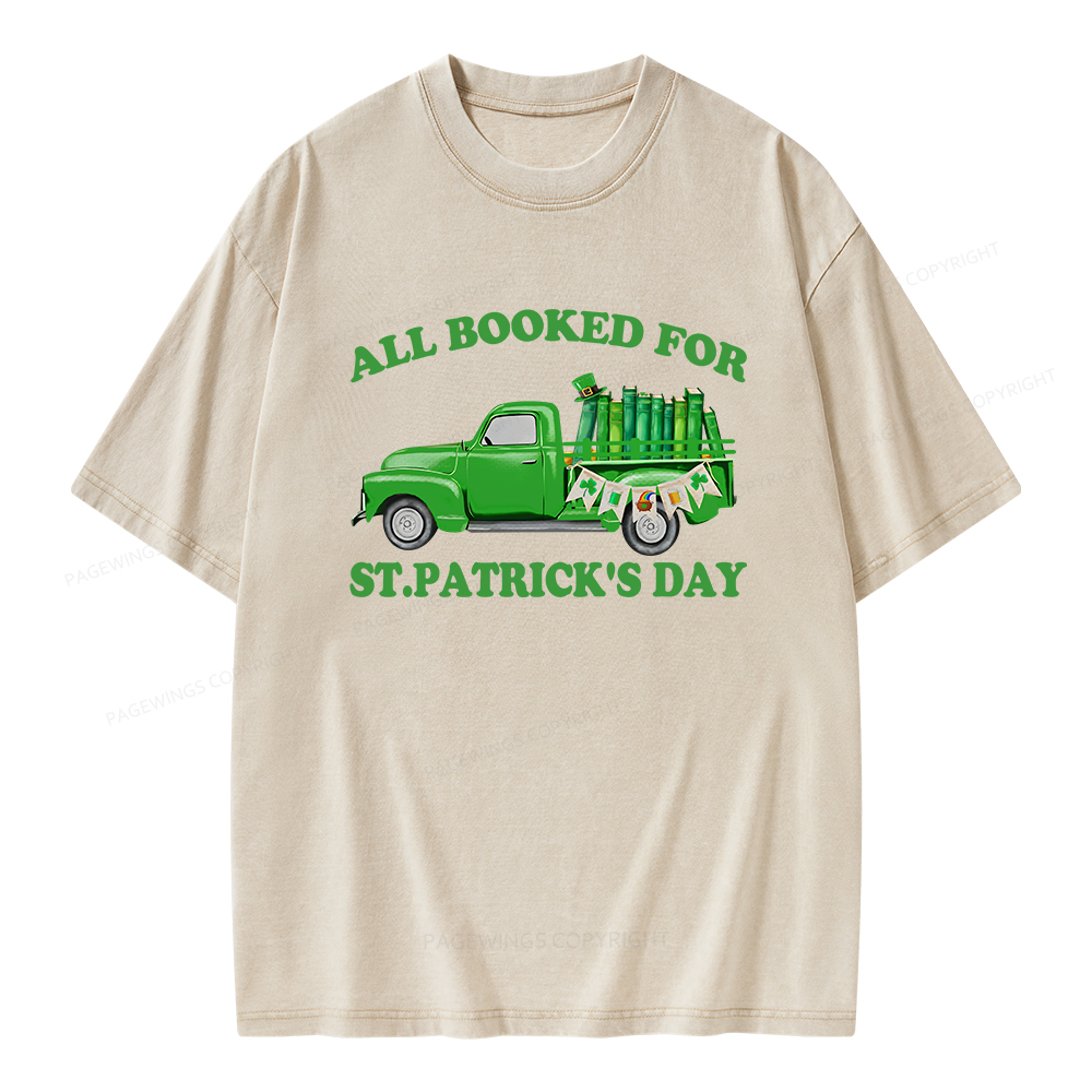 Pagewings All  Booked For St.patrick.s Day Unisex Washed T-shirt