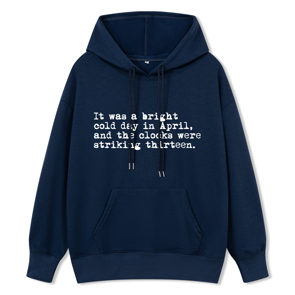 Pagewings Orwell It Was A Bright Cold Day In April Unisex Classic Hoodie