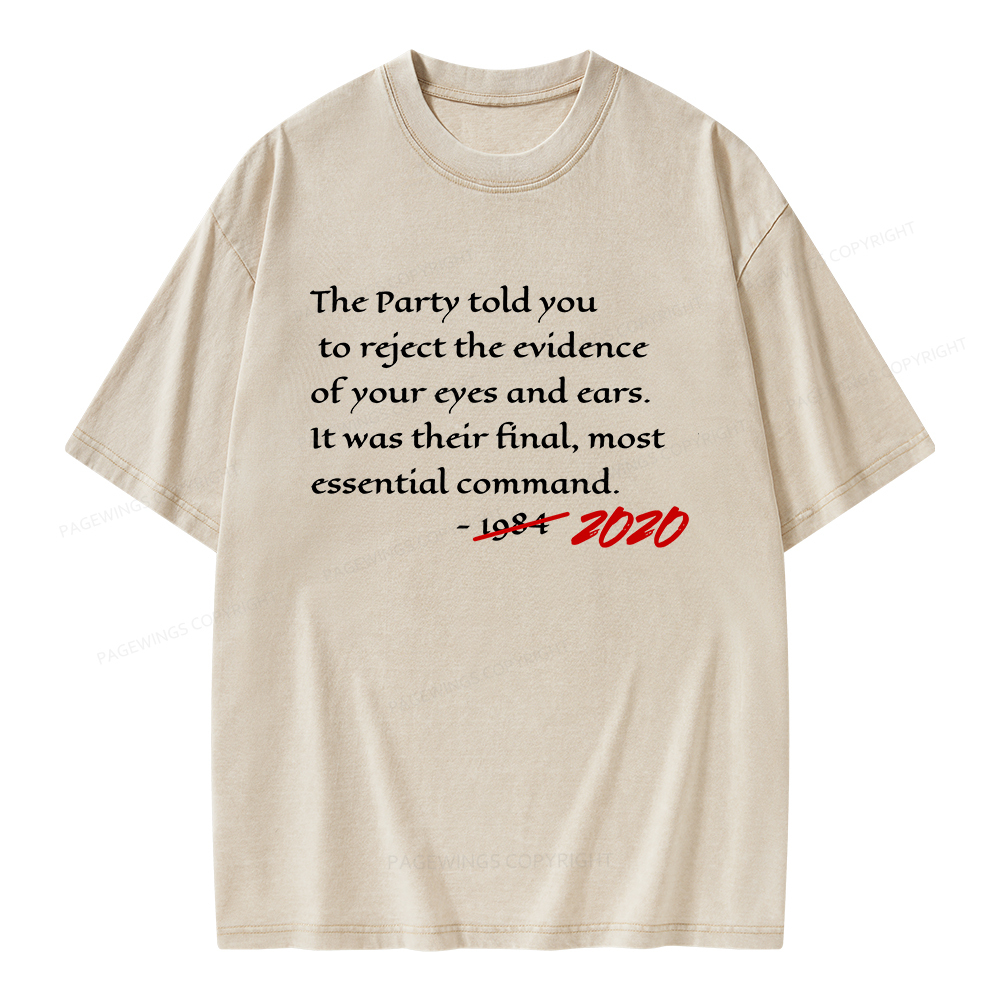 Pagewings The Party Told You To Reject Unisex Washed T-shirt