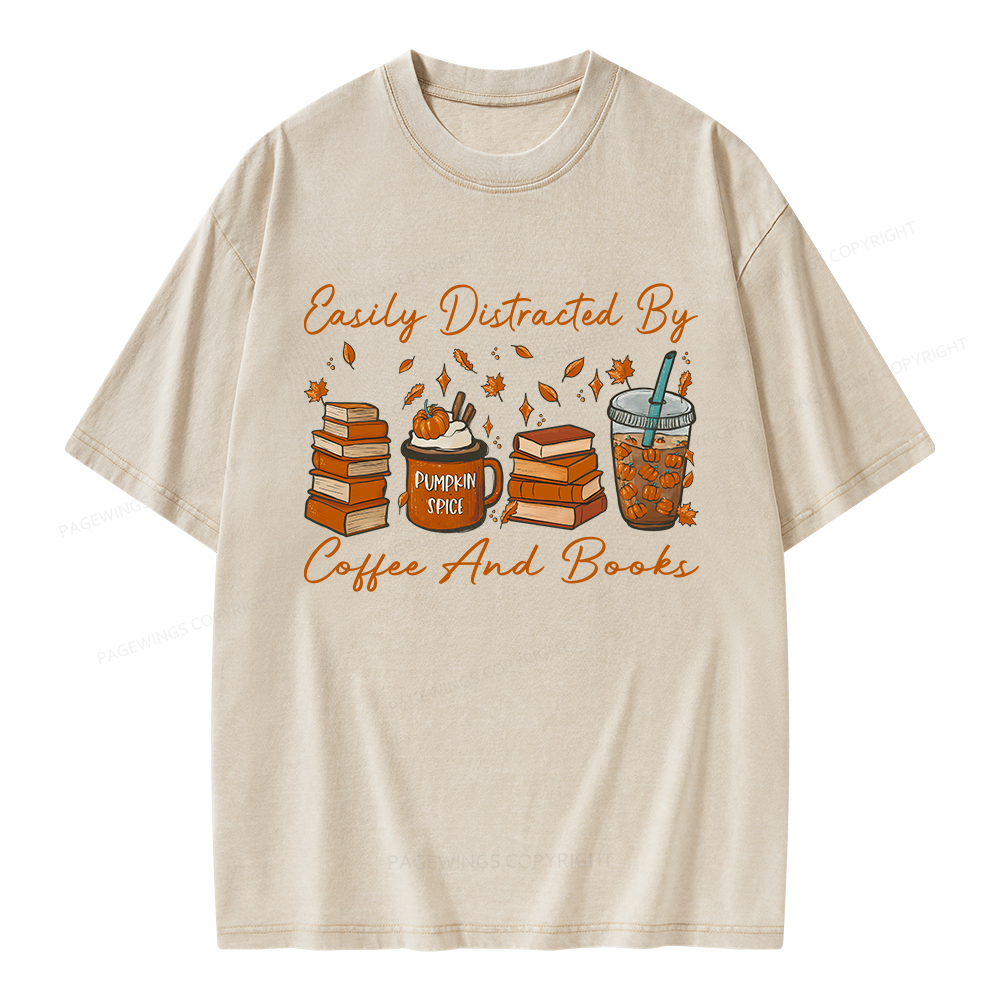 Pagewings Easily Distracted By Coffee And Books Unisex Washed T-shirt