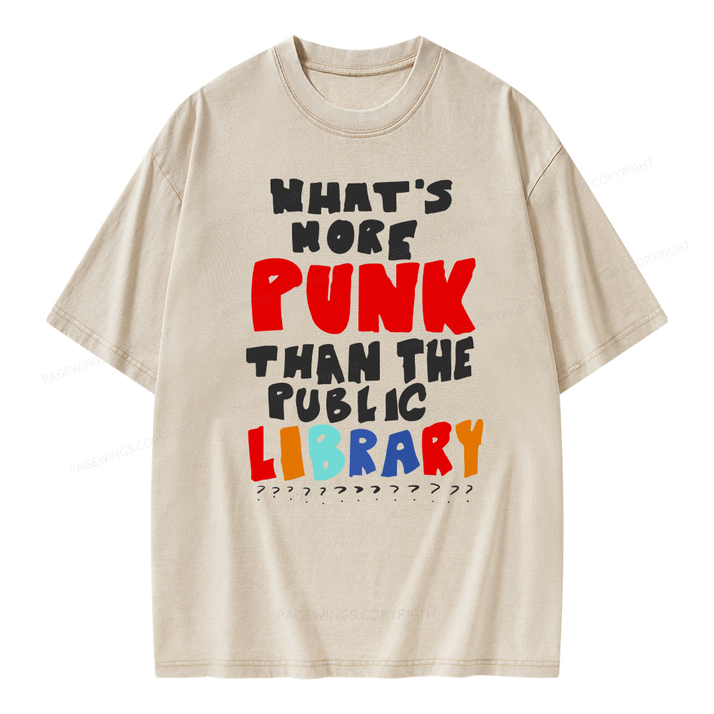 Pagewings What's More Punk Than The Public Library Unisex Washed T-shirt