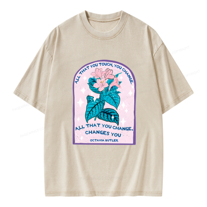 Pagewings All That You Touch, You Change Unisex Washed T-shirt