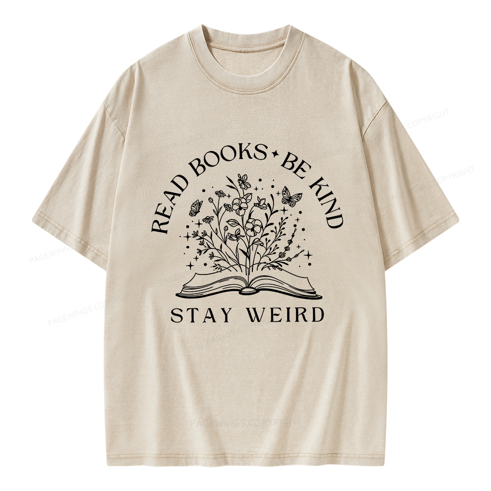 Pagewings Read Books Be Kind Stay Weird Unisex Washed T-shirt
