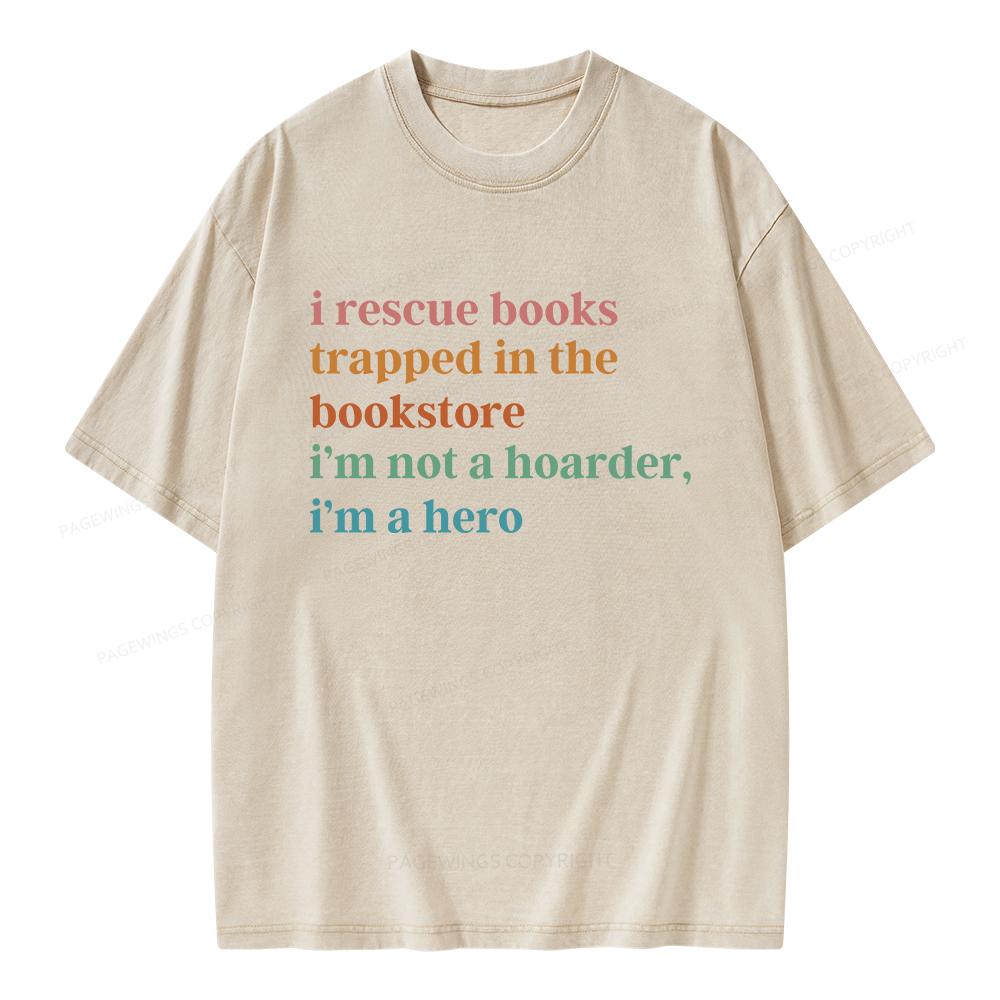 Pagewings I Rescue Books Trapped In The Bookstore Unisex Washed T-shirt