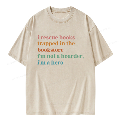 Pagewings I Rescue Books Trapped In The Bookstore Unisex Washed T-shirt