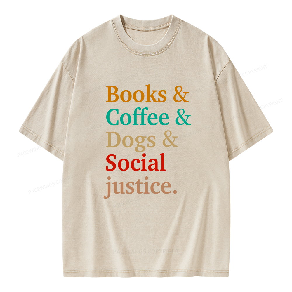 Pagewings Books And Coffee And Dogs And Social Justice Unisex Washed T-shirt