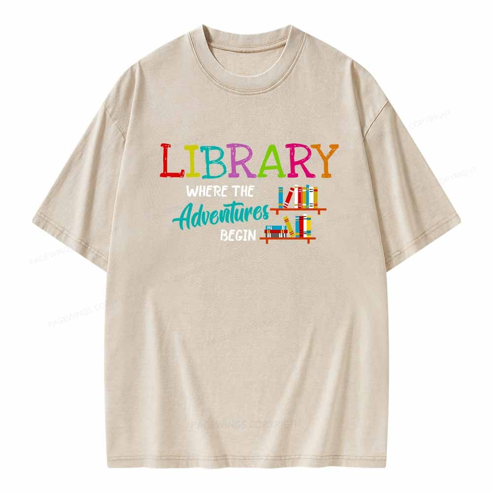 Pagewings Library Where The Adventure Begin Shirt Unisex Washed T-shir