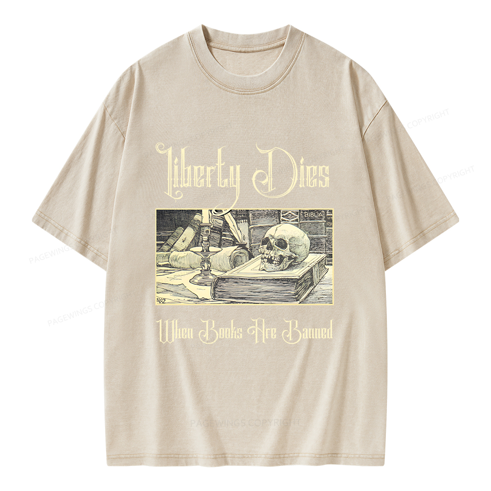 Pagewings Liberty Dies Where Books Are Banned Unisex Washed T-shirt