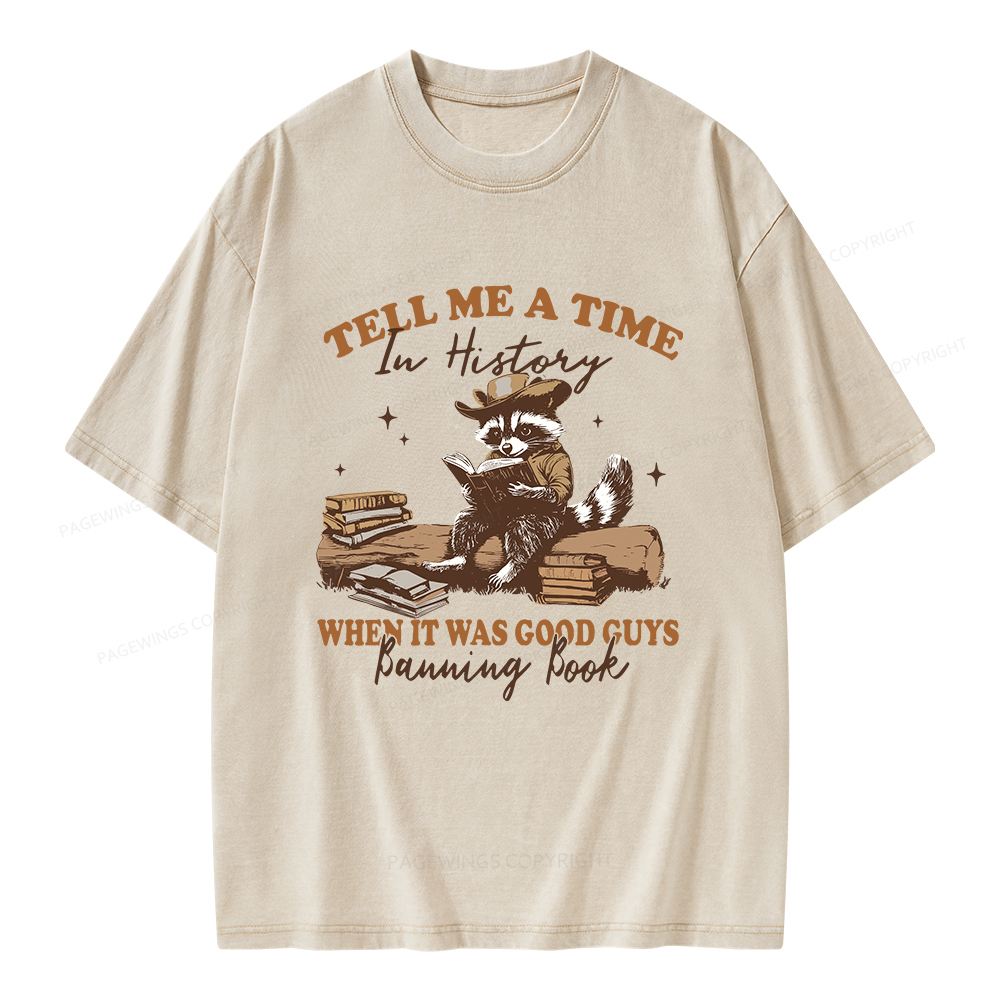 Pagewings In History When It Was Good Guys Banning Book Unisex Washed T-shirt