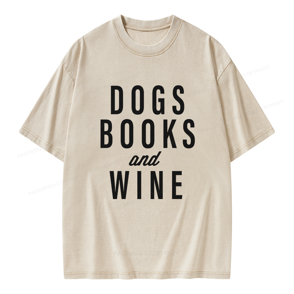 Pagewings Dogs Books And Wine Unisex Washed T-shirt