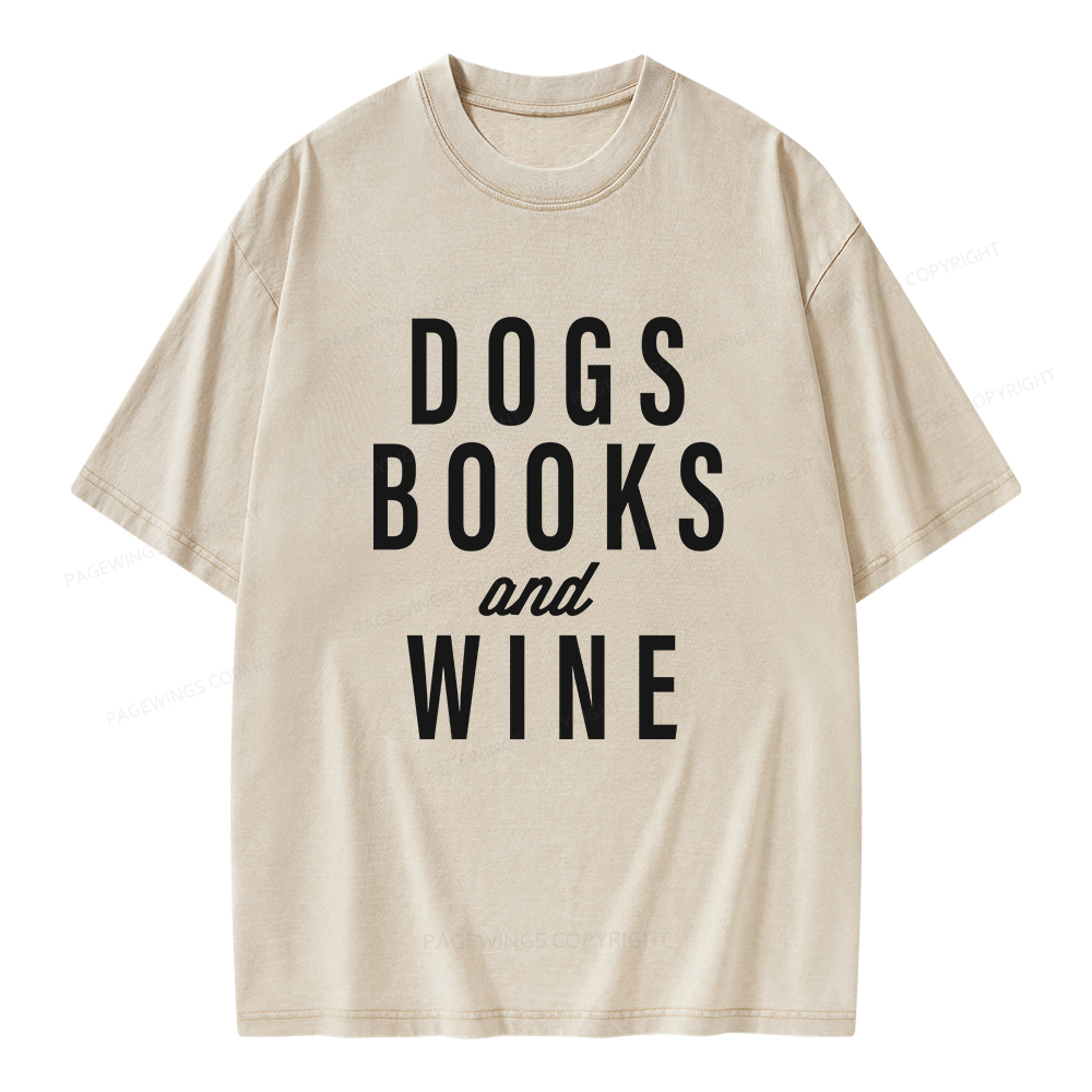 Pagewings Dogs Books And Wine Unisex Washed T-shirt
