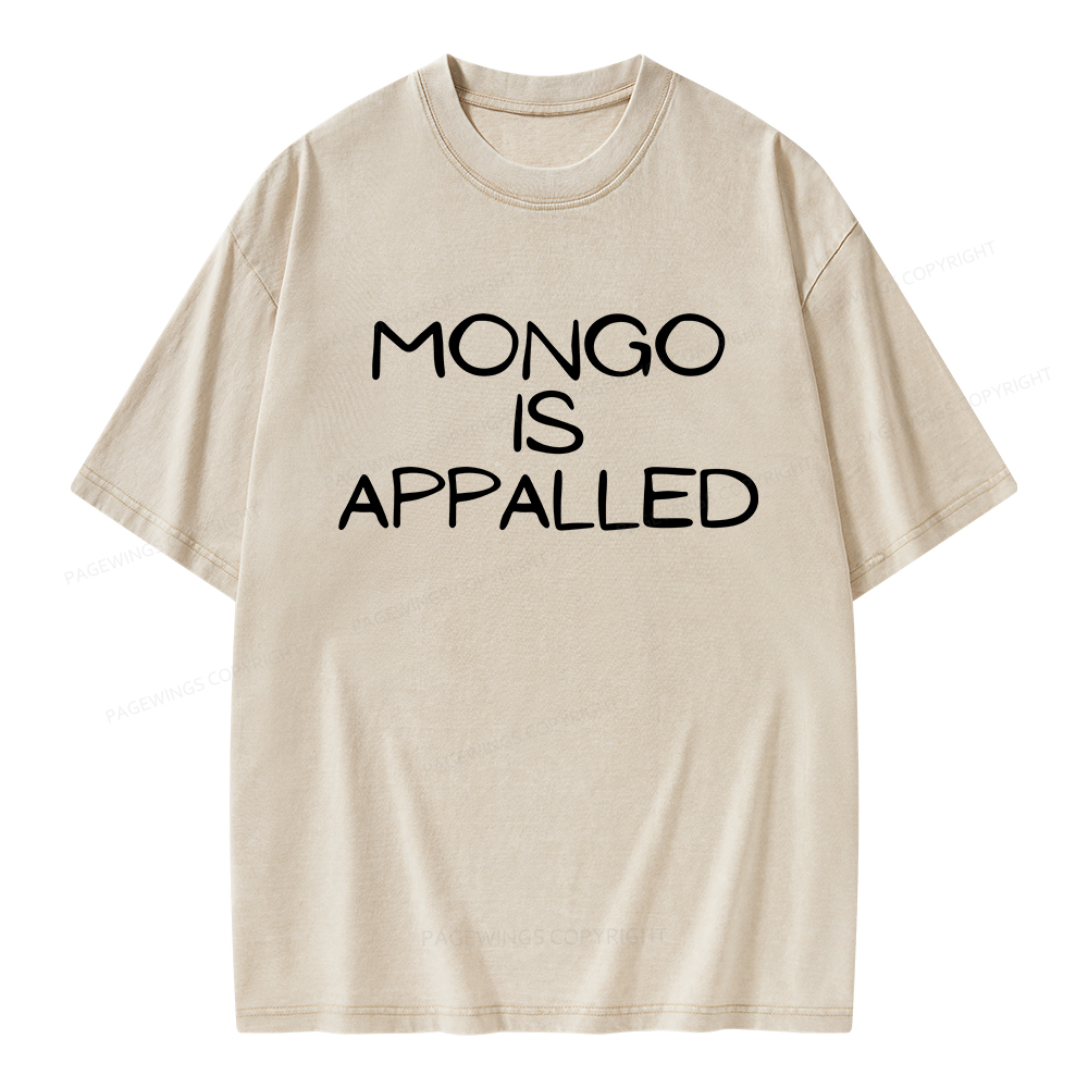 Pagewings Mongo Is Appalled Unisex Washed T-shirt
