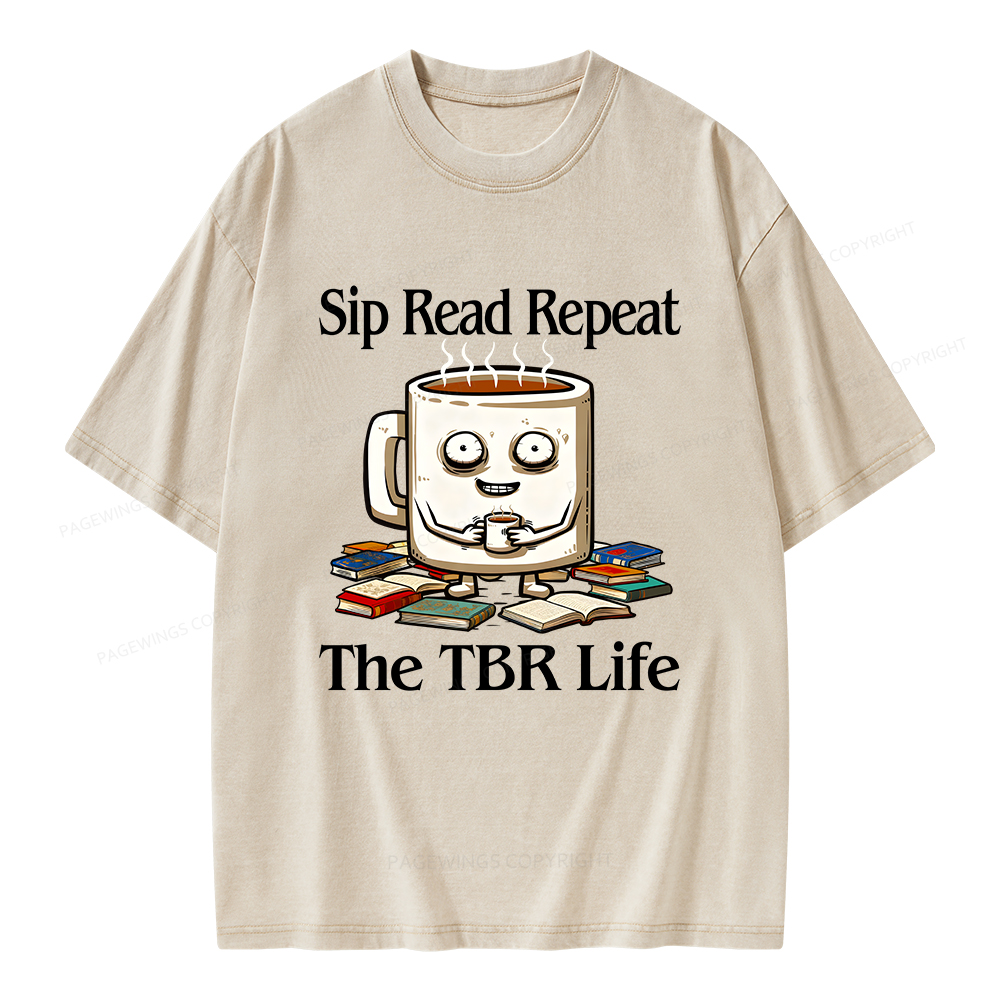 Pagewings Sip Read Repeat The TBR Life Unisex Washed T-shirt