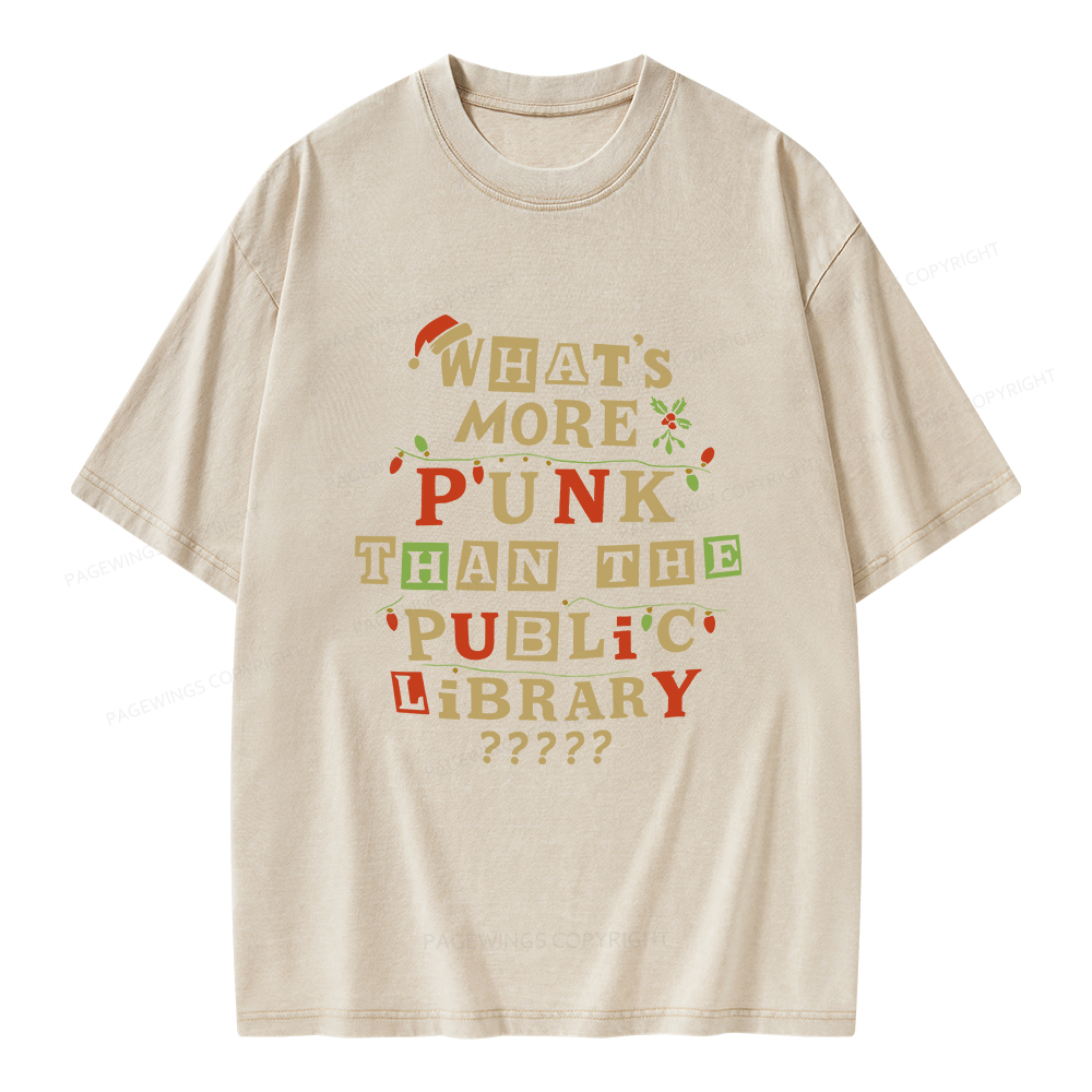 Pagewings What’s More Punk Than The Public Library Unisex Washed T-shirt