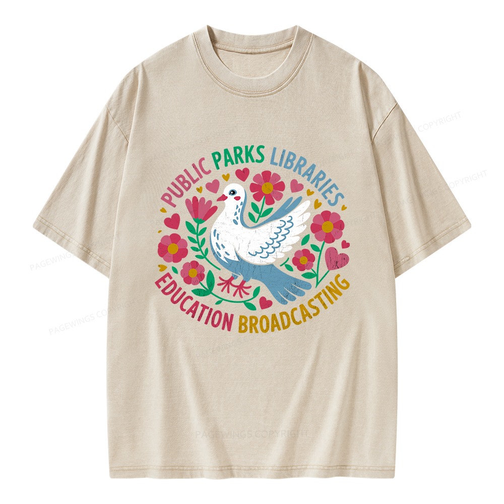 Pagewings Public Parks Libraries Education Broadcasting Unisex Washed T-shirt