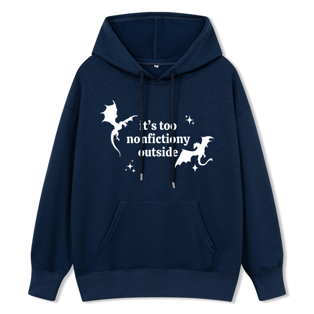Pagewings It’s Too Nonfictiony Outside Unisex Classic Hoodie