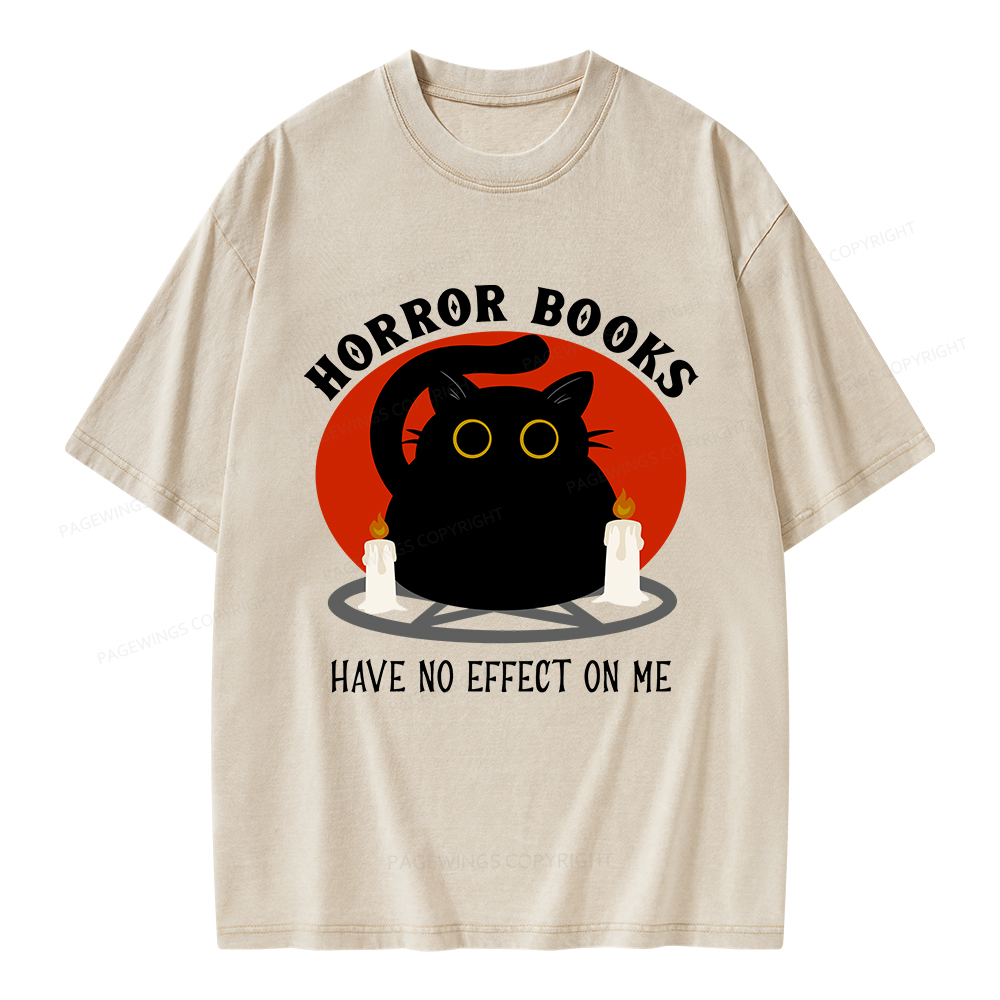 Pagewings Horror Books Have No Effect On Me Unisex Washed T-shirt