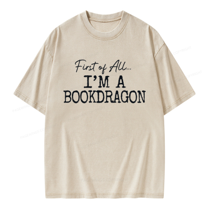 Pagewings First Of All I'm A Bookdragon Unisex Washed T-shirt