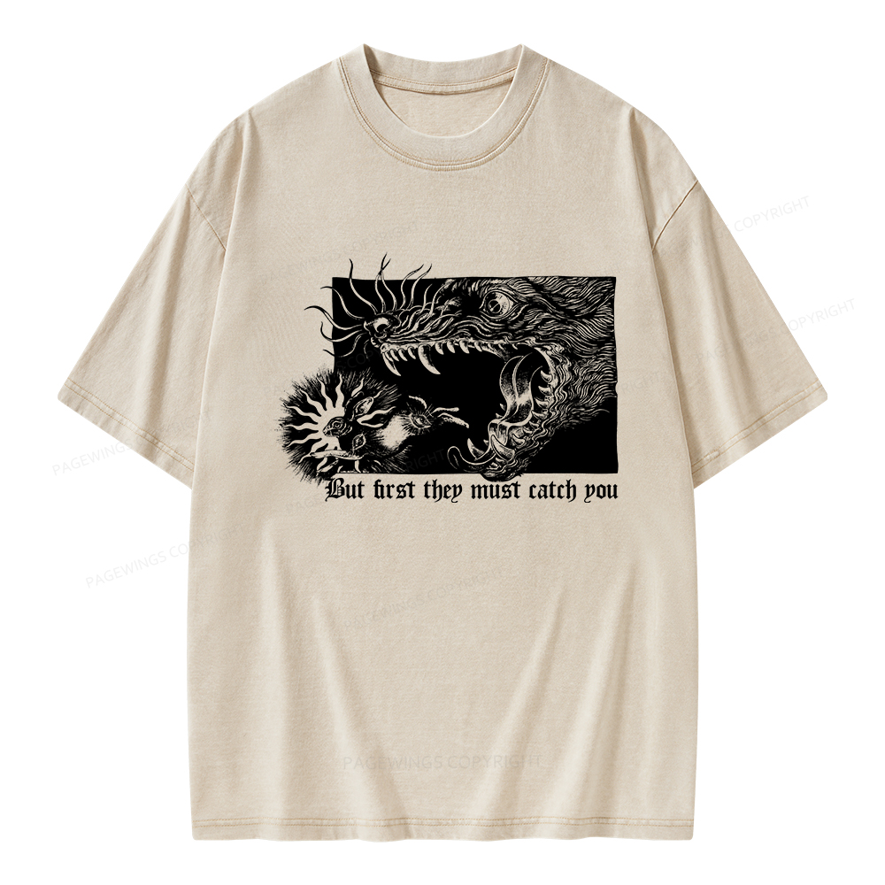 Pagewings But First They Must Catch You Unisex Washed T-shirt