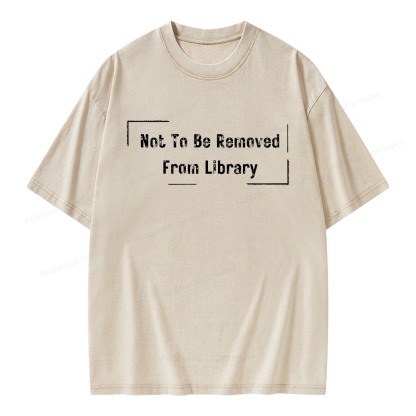 Pagewings Not To Be Removed From Library Unisex Washed T-shirt