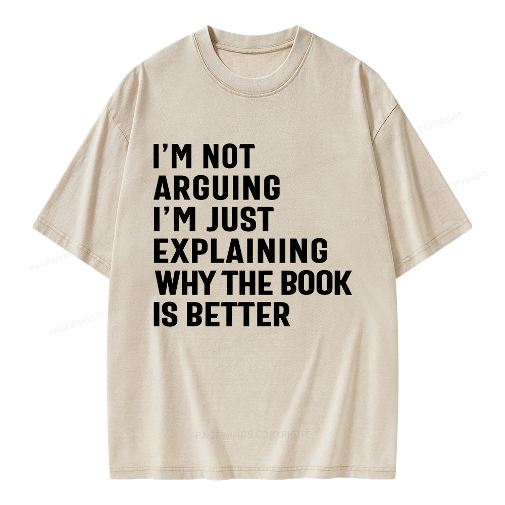 Pagewings Why The Book Is Better Unisex Washed T-shirt