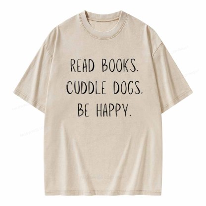 Pagewings Cuddle Dogs Be Happy Unisex Washed T-shirt