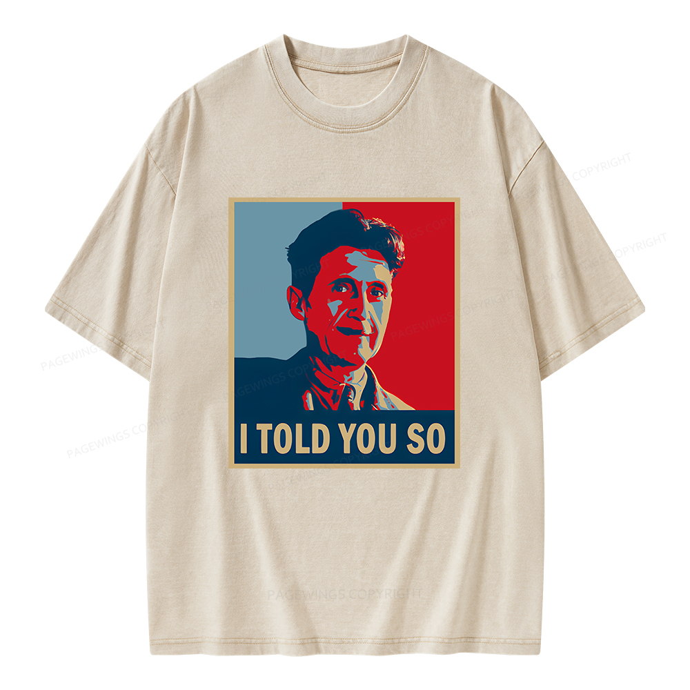Pagewings I Told You So Unisex Washed T-shirt