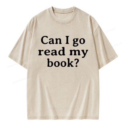 Pagewings Can I Go Read My Book Unisex Washed T-shirt