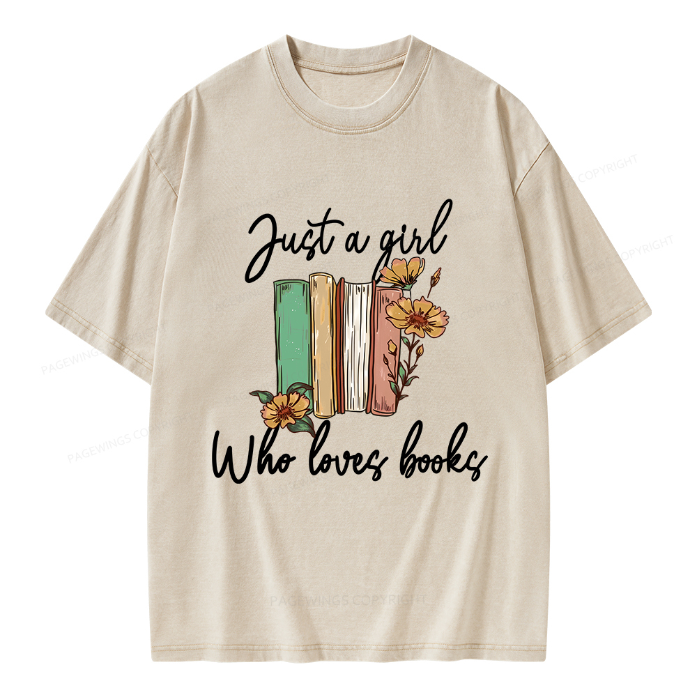 Pagewings Just A Girl Who Loves Books Unisex Washed T-shirt