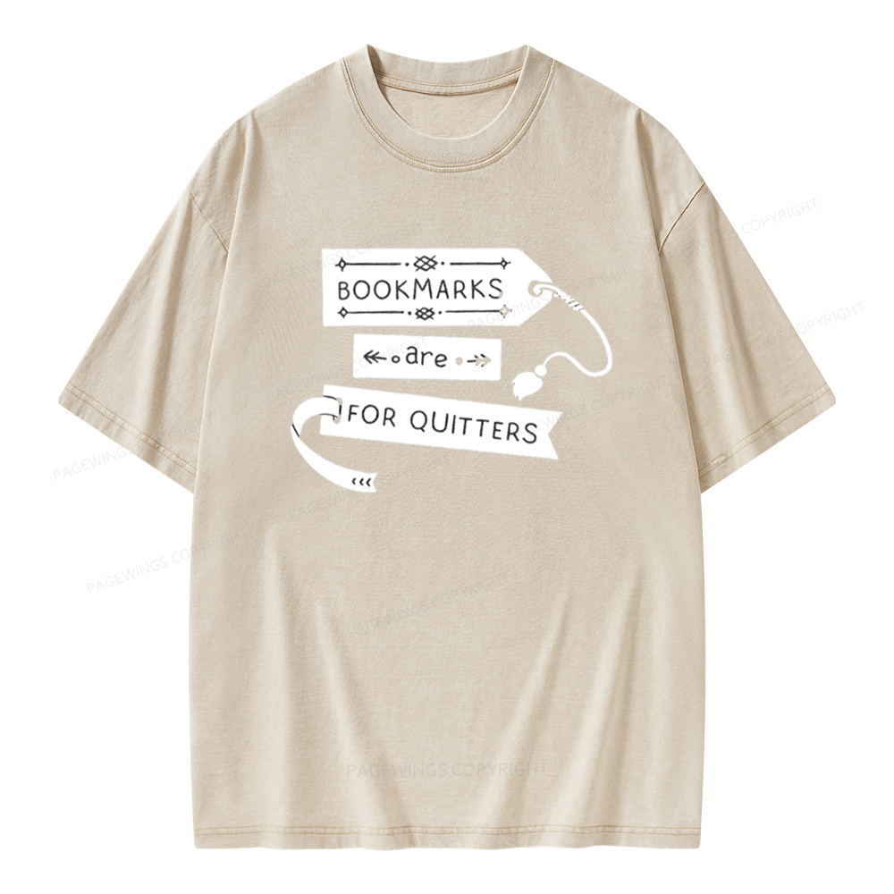 Pagewings Bookmarks Are For Quitters Unisex Tee Unisex Washed T-shirt