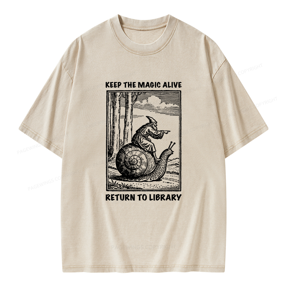 Pagewings Keep the Magic Alive  Return to Library Unisex Washed T-shirt