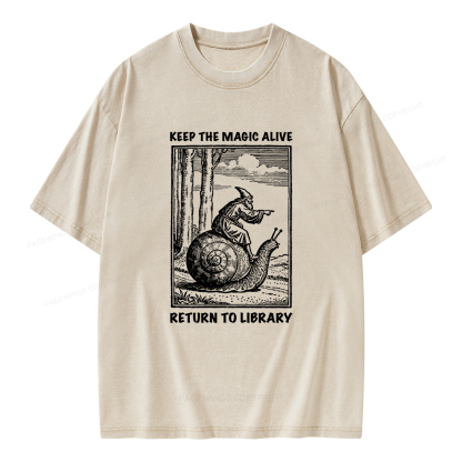 Pagewings Keep the Magic Alive  Return to Library Unisex Washed T-shirt