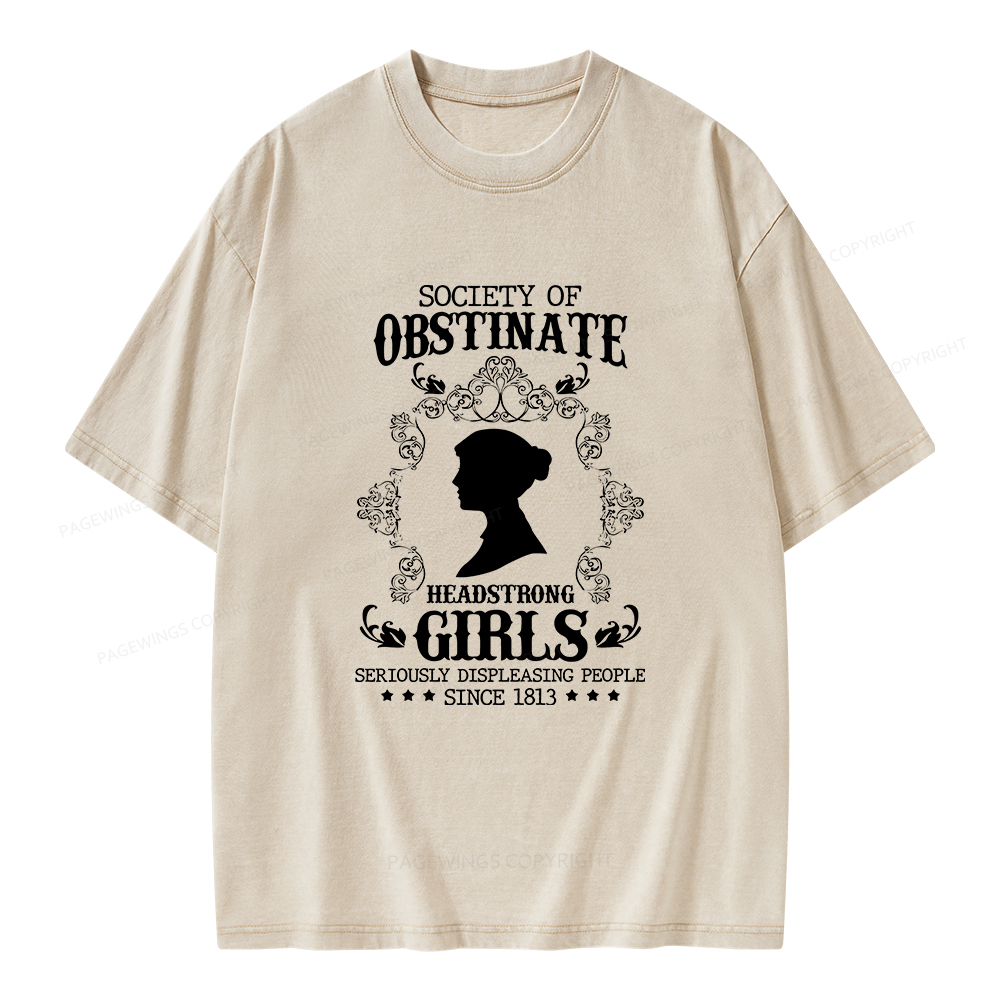 Pagewings Society Of Obstinate Headstrong Girls Unisex Washed T-shirt