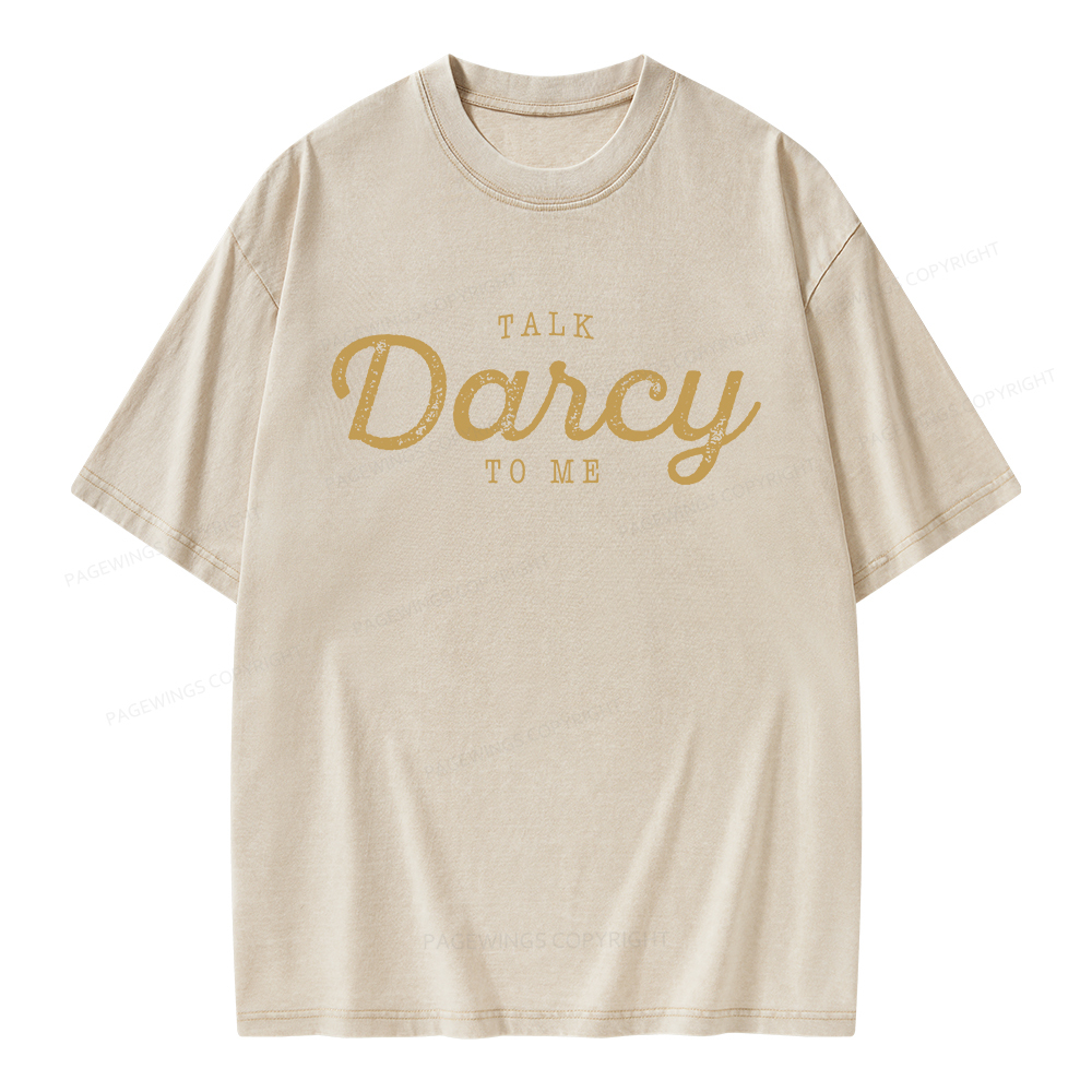 Pagewings Talk Darcy To Me Unisex Washed T-shirt