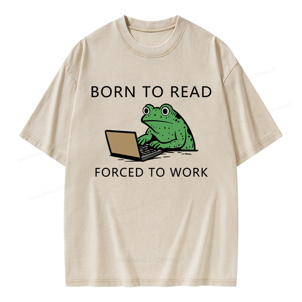 Pagewings Born to Read Forced to Work Unisex Washed T-shirt