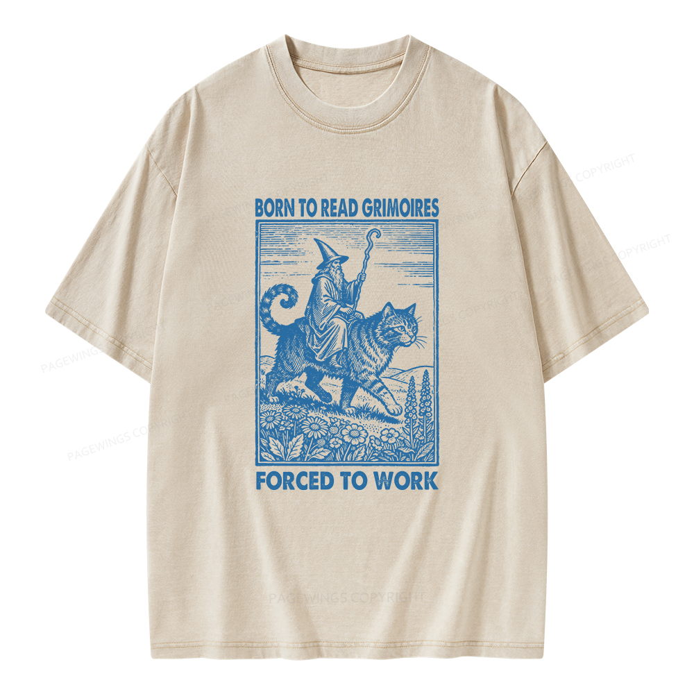 Pagewings Born to Read Grimoires Forced to Work Unisex Washed T-shirt