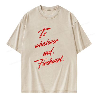 Pagewings To Whatever End Fireheart Unisex Washed T-shirt