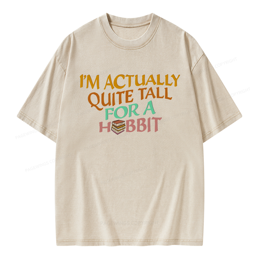 Pagewings I'm Actually Quite Tall Unisex Washed T-shirt