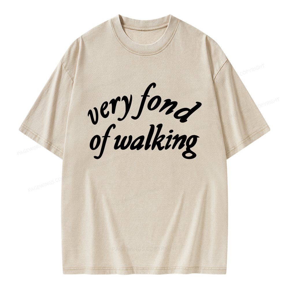 Pagewings Very Fond of Walking Unisex Washed T-shirt
