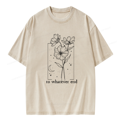 Pagewings To Whatever End Hoodie Unisex Washed T-shirt